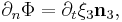 
\partial_n \Phi = \partial_t\xi_{3}\mathbf{n}_{3},
