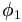  \phi_1 \, 