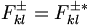  F_{kl}^\pm = F_{kl}^{\pm *}\,