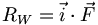  R_W = \vec{i} \cdot \vec{F} \, 