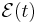  \mathcal{E}(t)\, 
