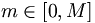 m\in[0,M]