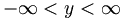 -\infty<y<\infty