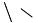 \setminus \; \smallsetminus