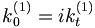 k_{0}^{\left( 1\right) }=ik_{t}^{\left( 1\right) }