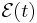  \mathcal{E}(t) 