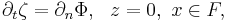 \partial_{t}\zeta=\partial_{n}\Phi,\ \ z=0,\ x\in F,