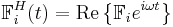  \mathbb{F}_i^H(t) = \mathrm{Re} \left\{ \mathbb{F}_i e^{i\omega t} \right\} \, 
