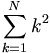 \sum_{k=1}^N k^2
