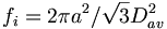 f_{i}=2\pi a^{2}/\sqrt{3}D_{av}^{2}