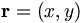 \mathbf{r}=(x,y)