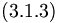  (3.1.3) \, 