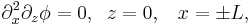 
\partial_x^2 \partial_z\phi = 0, \;\; z = 0, \;\;\; x = \pm L,
