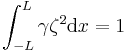 \int_{-L}^{L}\gamma \zeta^2 \mathrm{d}x=1