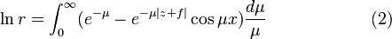 \ln r = \int_0^\infty (e^{-\mu}- e^{-\mu|z+f|}\cos\mu x)\frac{d\mu}{\mu} \quad \quad \quad \quad \quad \quad (2) 