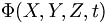  \Phi( X,Y,Z,t) \, 