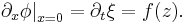 
\left. \partial_x\phi \right|_{x=0} = \partial_t \xi = f(z).
