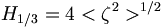 H_{1/3} = 4 < \zeta^2 >^{1/2} \,\!