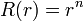 R(r)=r^n\,