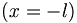 \left( x=-l\right) 