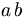a\,b