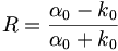 R=\frac{\alpha_0-k_0}{\alpha_0+k_0}