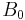  B_0 \,\!