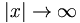 |x|\rightarrow\infty