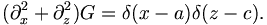 
(\partial_x^2 + \partial_z^2 )G = \delta(x-a)\delta(z-c).
