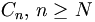 C_{n},\,n\geq N