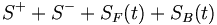 S^+ + S^- + S_F(t) + S_B(t) \, 