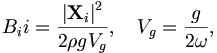  B_ii = \frac{\left| \mathbf{X}_i \right|^2}{2\rho g V_g}, \quad V_g = \frac{g}{2\omega}, 