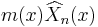  m(x)\widehat{X}_n(x) \,\!