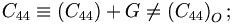 C_{44} \equiv \left( C_{44} \right)+G \ne \left( C_{44} \right)_O; \quad 