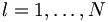 l=1,\dots,N