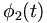 \phi_2(t)\,