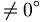 \neq 0^\circ\,