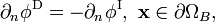 \partial_n \phi^{\mathrm{D}} = - \partial_n \phi^{\mathrm{I}},\,\, \mathbf{x} \in \partial\Omega_{B},