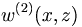  w^{(2)}(x,z) \, 