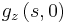 g_{z}\left(
s,0\right)  