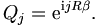 
\ Q_j = \mathrm{e}^{\mathrm{i} j R \beta}.
