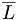  \overline{L} \, 