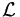 \mathcal{L}
