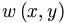w\left(  x,y\right)  