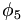  \phi_5\,