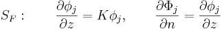  S_F: \qquad \frac{\partial\phi_j}{\partial z} = K\phi_j, \qquad \frac{\partial \Phi_j}{\partial n} = \frac{\partial \phi_j}{\partial z} 