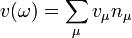 

v(\omega)=\sum_{\mu}v_{\mu}n_{\mu}\,


